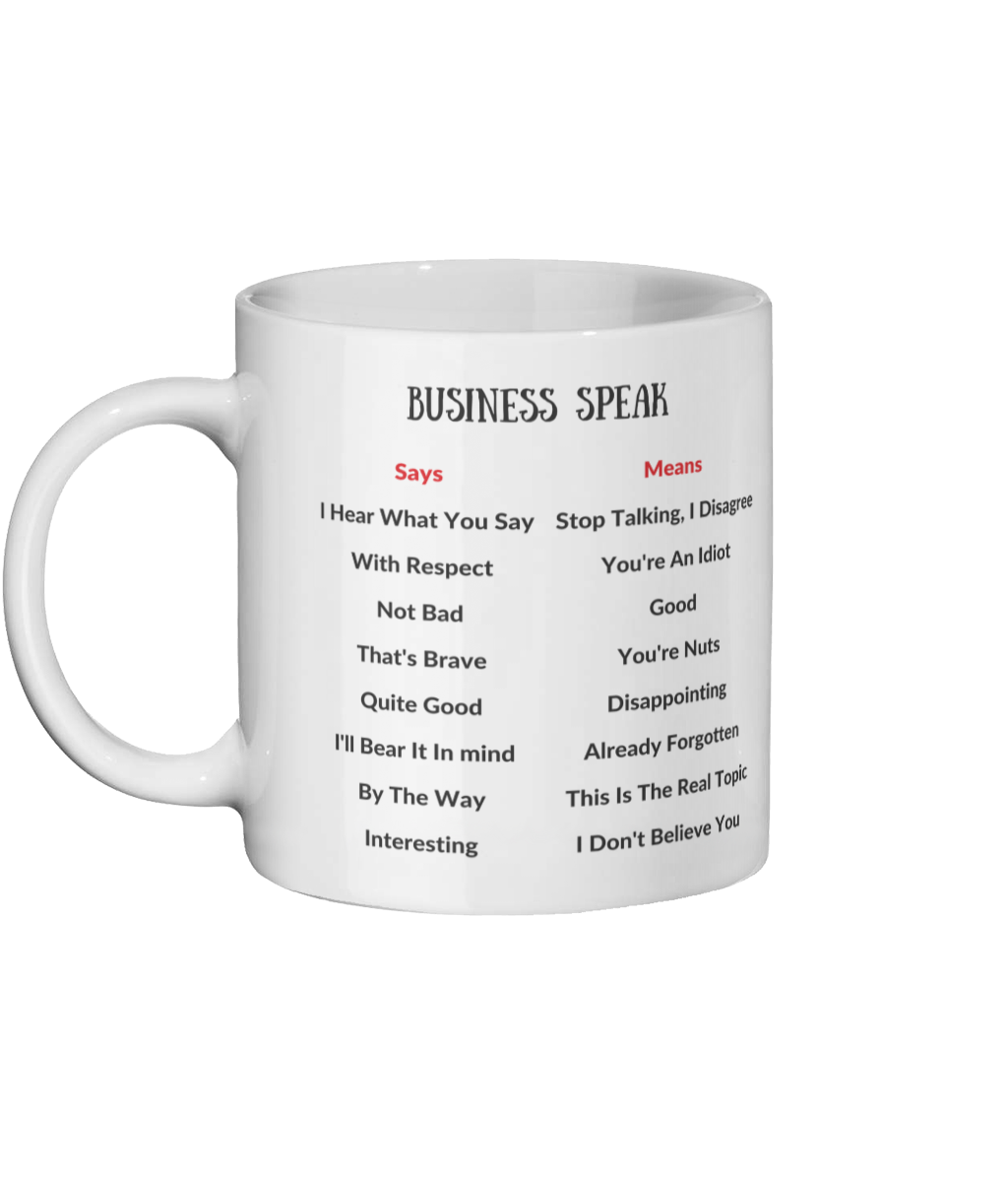 Business Speak What We Say And What We Mean Mug Mary Hinge